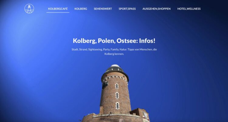 Kolberg an der polnischen Ostseeküste: Gut informiert in den Urlaub mit der Internetseite Kolberg-Cafe