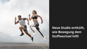 Neue Studie enthüllt, wie Bewegung dem Stoffwechsel hilft